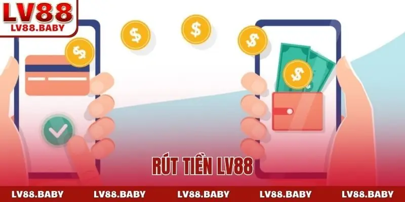 rút tiền LV88