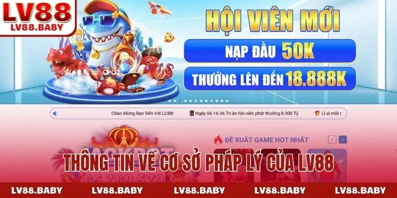 Thông tin về cơ sở pháp lý của LV88