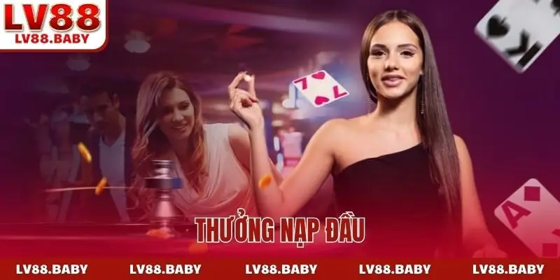 thưởng nạp đầu
