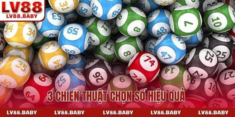 3 chiến thuật chọn số hiệu quả 